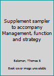 Supplement sampler to accompany Management, function and strategy