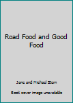 Hardcover Road Food and Good Food Book