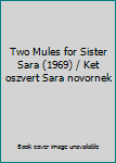 Two Mules for Sister Sara