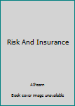 Hardcover Risk And Insurance Book