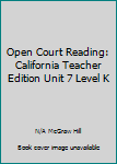 Paperback Open Court Reading: California Teacher Edition Unit 7 Level K Book