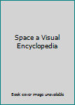 Paperback Space a Visual Encyclopedia Book