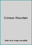 Hardcover Crimson Mountain Book