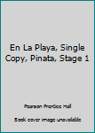 Paperback En La Playa, Single Copy, Pinata, Stage 1 Book