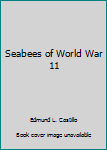 Hardcover Seabees of World War 11 Book