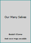 Mass Market Paperback Our Many Selves Book