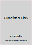 Hardcover Grandfather Clock Book
