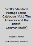 Scott's Standard Postage Stamp Catalogue (Vol.1 The Ameircas and the British Commonwealth)