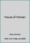 Paperback House of Women Book