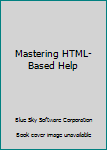 Paperback Mastering HTML-Based Help Book