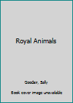 Hardcover Royal Animals Book