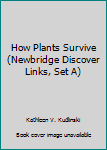 How Plants Survive