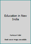Hardcover Education in New India Book