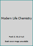 Hardcover Modern Life Chemistry Book