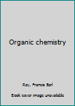 Unknown Binding Organic chemistry Book