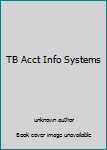 Misc. Supplies TB Acct Info Systems Book