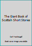 Paperback The Giant Book of Scottish Short Stories Book