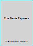 Hardcover The Basle Express Book