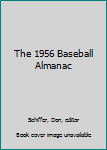 The 1956 Baseball Almanac
