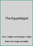 Hardcover The Egyptologist Book