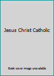 Paperback Jesus Christ Catholic Book