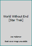 World Without End