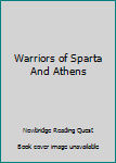 Paperback Warriors of Sparta And Athens Book