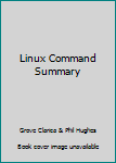 Hardcover Linux Command Summary Book