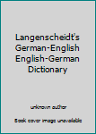 Unknown Binding Langenscheidt's German-English English-German Dictionary Book