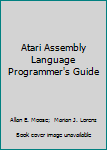 Paperback Atari Assembly Language Programmer's Guide Book