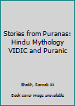 Paperback Stories from Puranas: Hindu Mythology VIDIC and Puranic Book