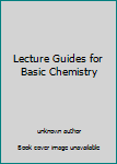 Unknown Binding Lecture Guides for Basic Chemistry Book