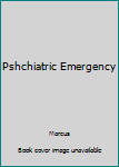 Hardcover Pshchiatric Emergency Book