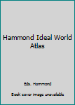Unknown Binding Hammond Ideal World Atlas Book