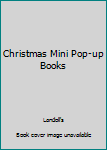 Unknown Binding Christmas Mini Pop-up Books Book