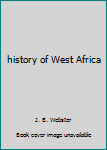 Unknown Binding history of West Africa Book