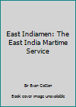 Hardcover East Indiamen: The East India Martime Service Book