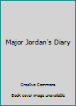Paperback Major Jordan's Diary Book