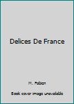 Hardcover Delices De France Book