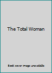 Unknown Binding The Total Woman Book