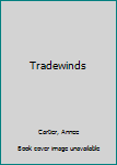Trade Winds - Book #1 of the Lords of Sin