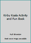 Paperback Kirby Koala Activity and Fun Book