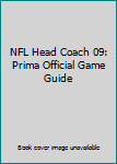 Paperback NFL Head Coach 09: Prima Official Game Guide Book