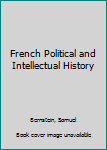 Hardcover French Political and Intellectual History Book