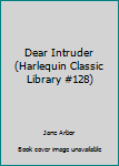 Dear Intruder