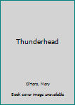 Paperback Thunderhead Book