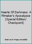 DVD Hearts Of Darkness: A Filmaker's Apocalypse (Special Edition/ Checkpoint) Book