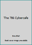 Paperback The 786 Cybercafe Book