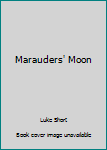 Unknown Binding Marauders' Moon Book