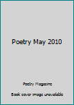 Unknown Binding Poetry May 2010 Book